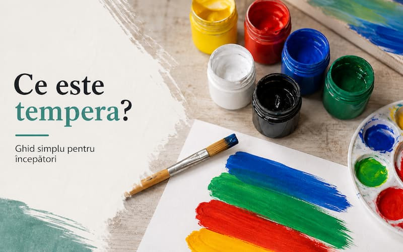 Ce este tempera? Ghid simplu pentru începători